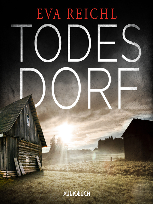 Title details for Todesdorf by Eva Reichl - Available